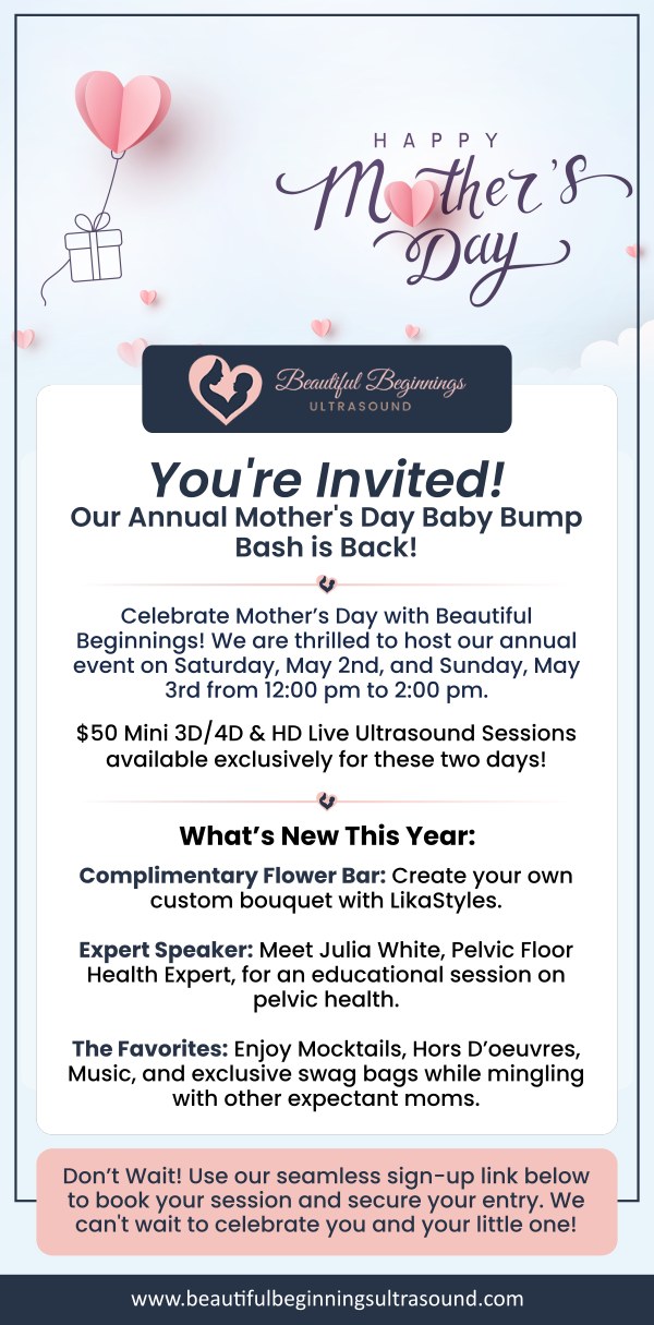 Our Annual Mother's Day Baby Bump Bash is Back at Beautiful Beginnings Ultrasound Clinic Located in Shrewsbury, NJ Our Annual Mother's Day Baby Bump Bash is Back at Beautiful Beginnings Ultrasound Clinic Located in Shrewsbury, NJ